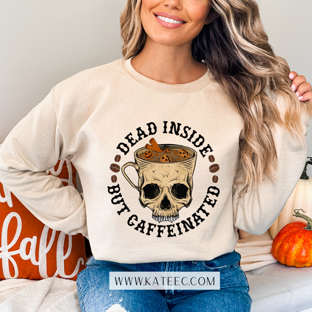 Dead Inside but Caffeinated - Sweater