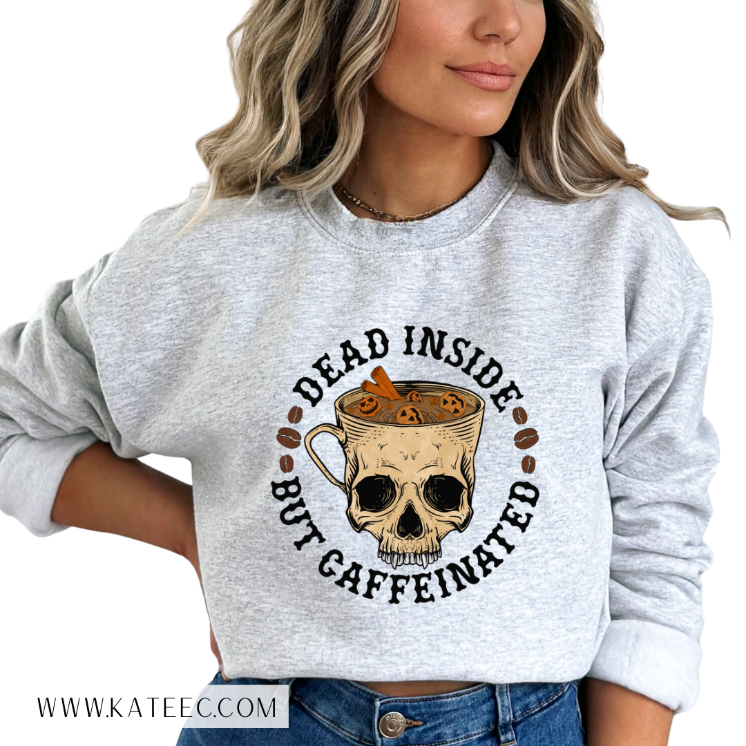 Dead Inside but Caffeinated - Sweater