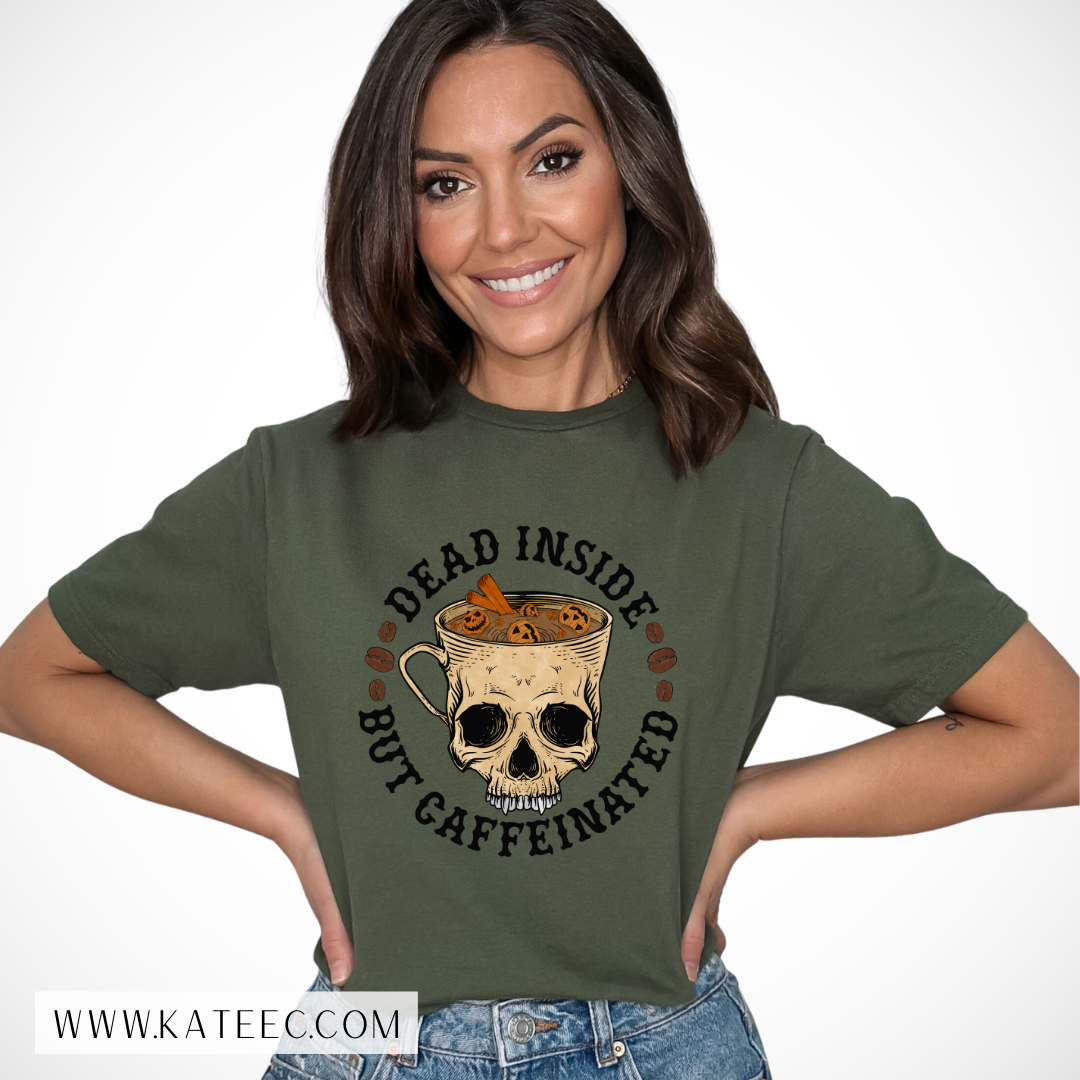 Dead Inside but Caffeinated - Tshirt