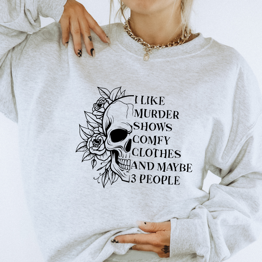 Murder Shows & Comfy Clothes - Sweater