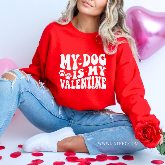 My Dog is my Valentine - White Design Sweater