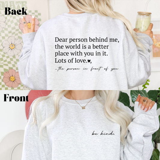 Dear Person Behind Me - Sweater