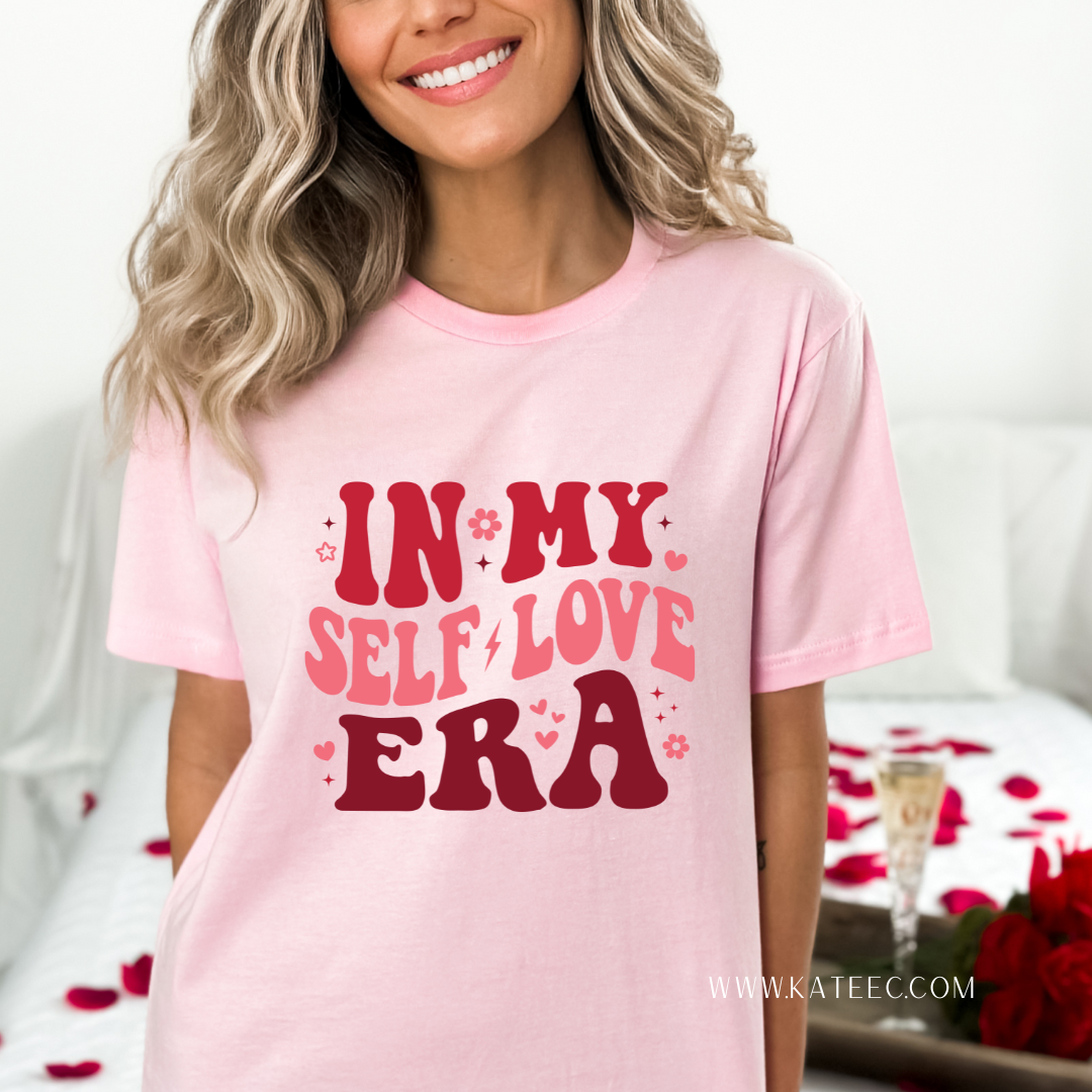 In My Self Love Era - Pink Design Tshirt