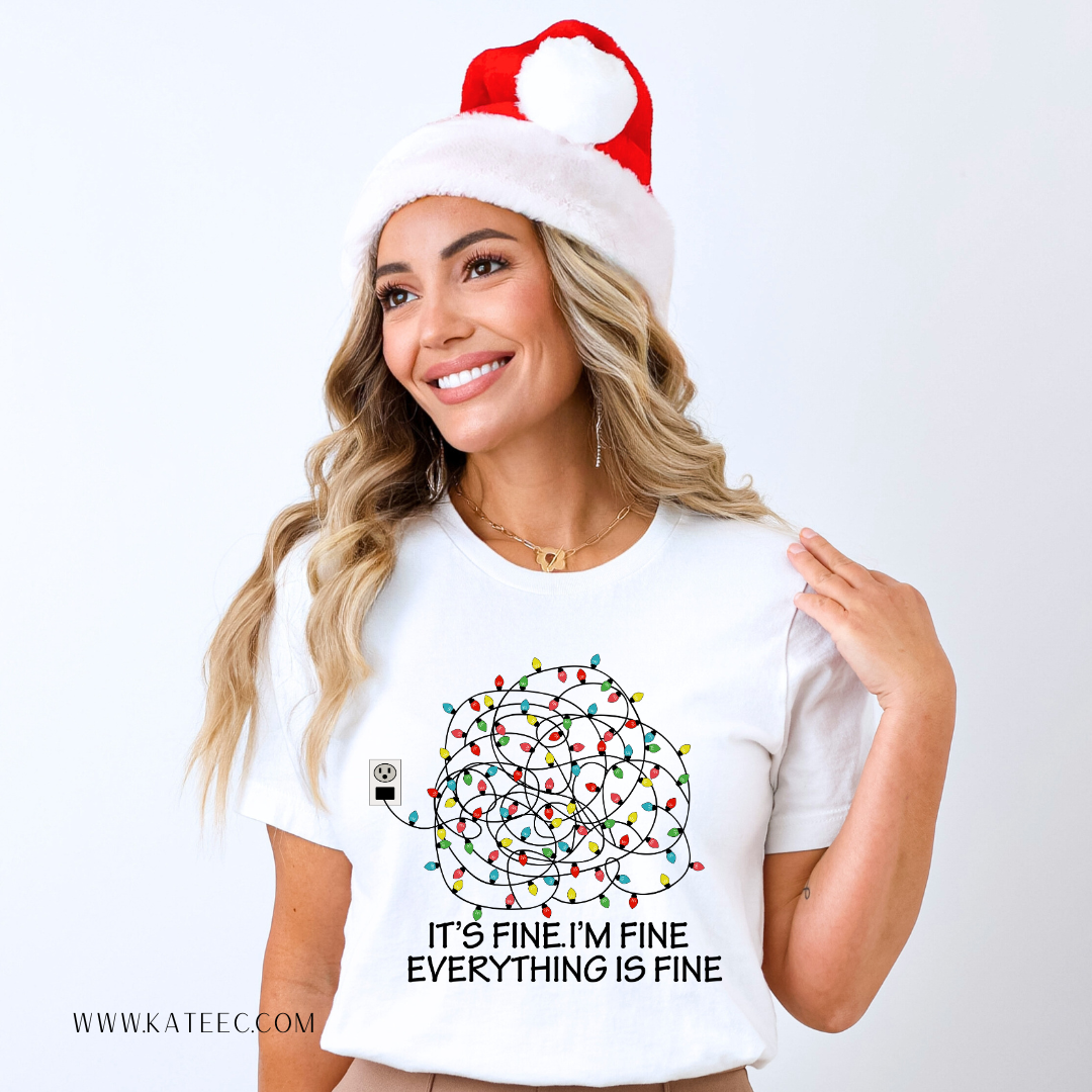 Its fine, I'm fine, everything is fine - Tshirt