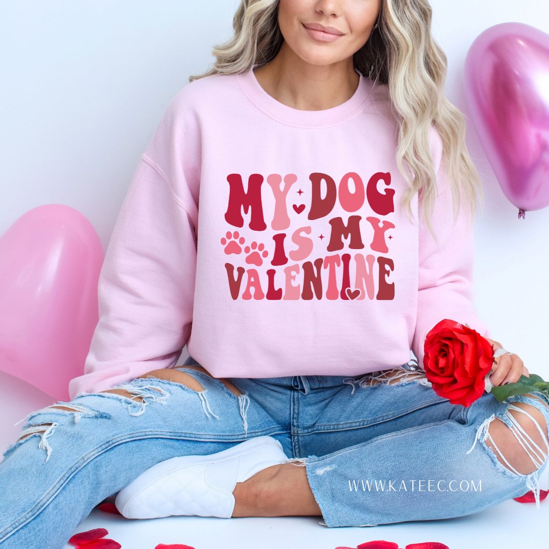 My Dog is my Valentine - Pink Design Sweater