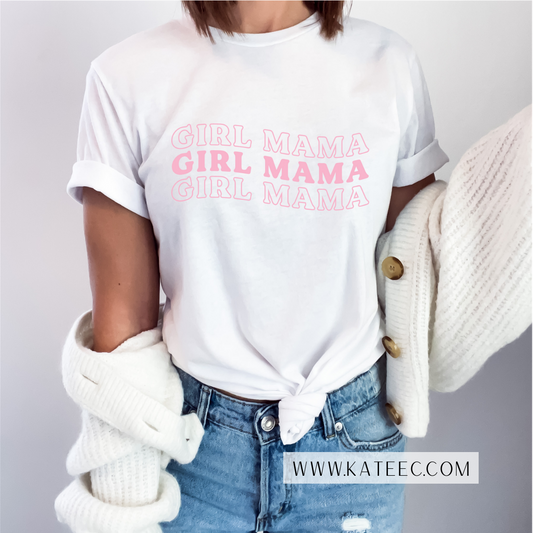 Girl Mama Tee - 2 colors available