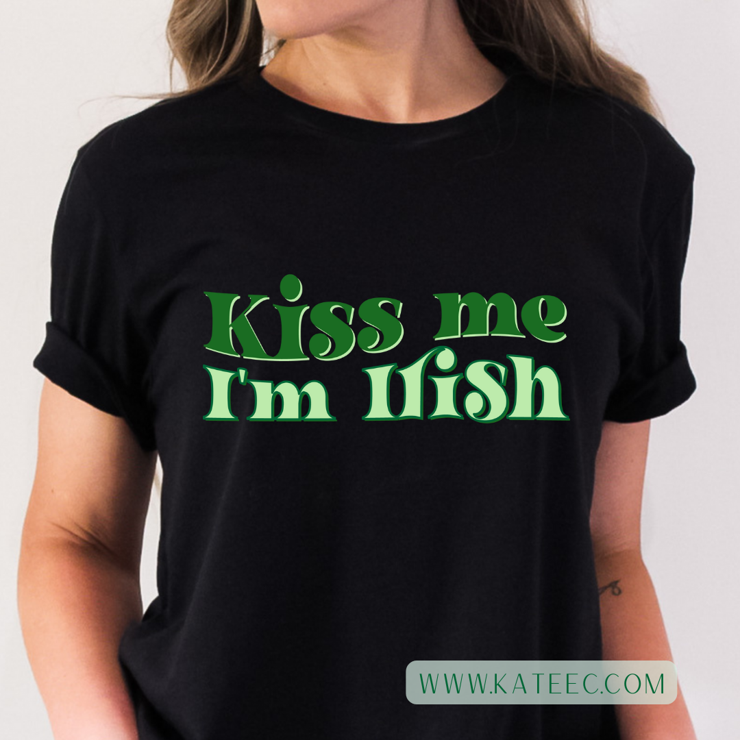 Kiss Me I'm Irish